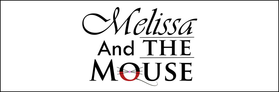 Melissa and the Mouse